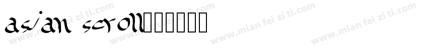 asian scroll字体转换